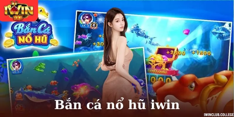 Bắn cá nổ hũ – Săn thưởng cực đã, trúng hũ cực khủng