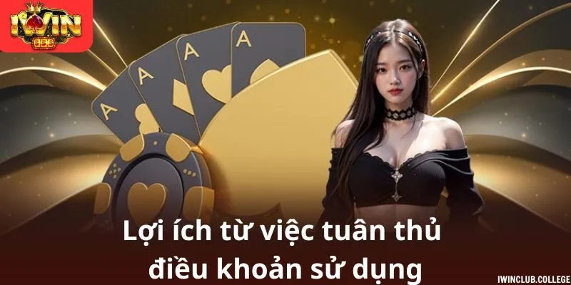 Lợi ích nhận được từ việc tuân thủ điều khoản
